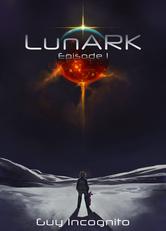 lunark_Episode_One